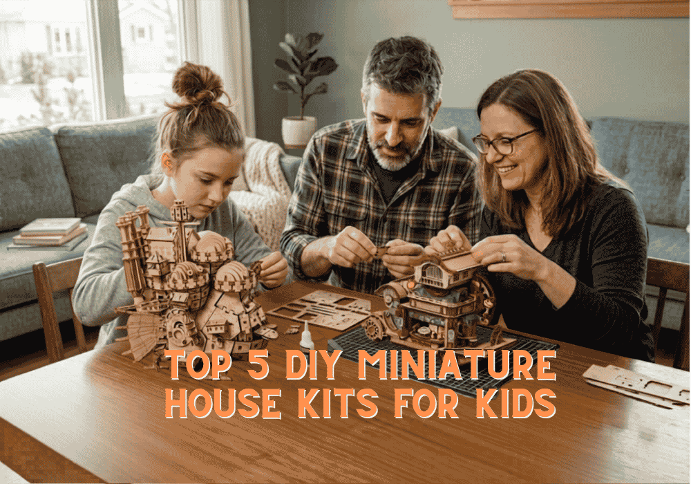 Top 5 DIY Miniature House Kits for Kids: The Best Builds for Every Young Dreamer